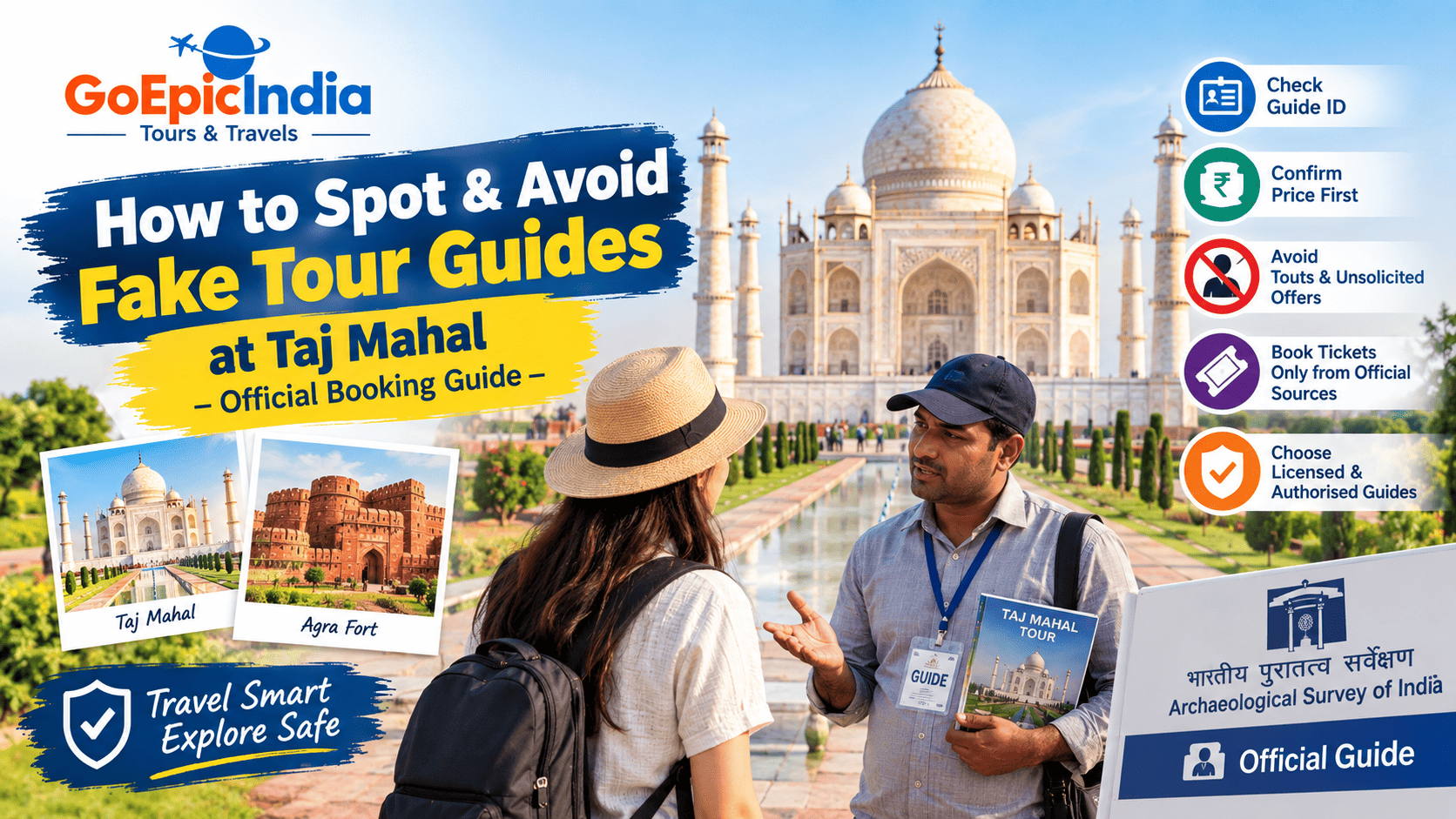 How to Spot & Avoid Fake Tour Guides at Taj Mahal – Official Booking Guide